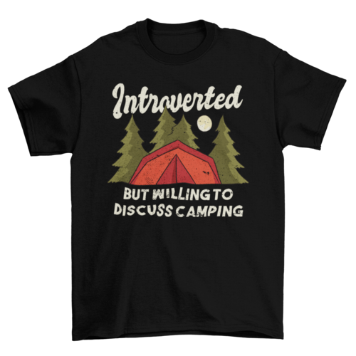 T-Shirt Camping Quote With Night Tent Illustration