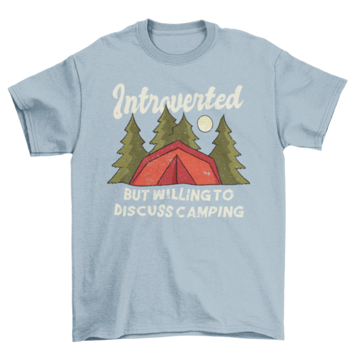 T-Shirt Camping Quote With Night Tent Illustration