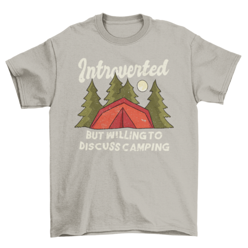 T-Shirt Camping Quote With Night Tent Illustration