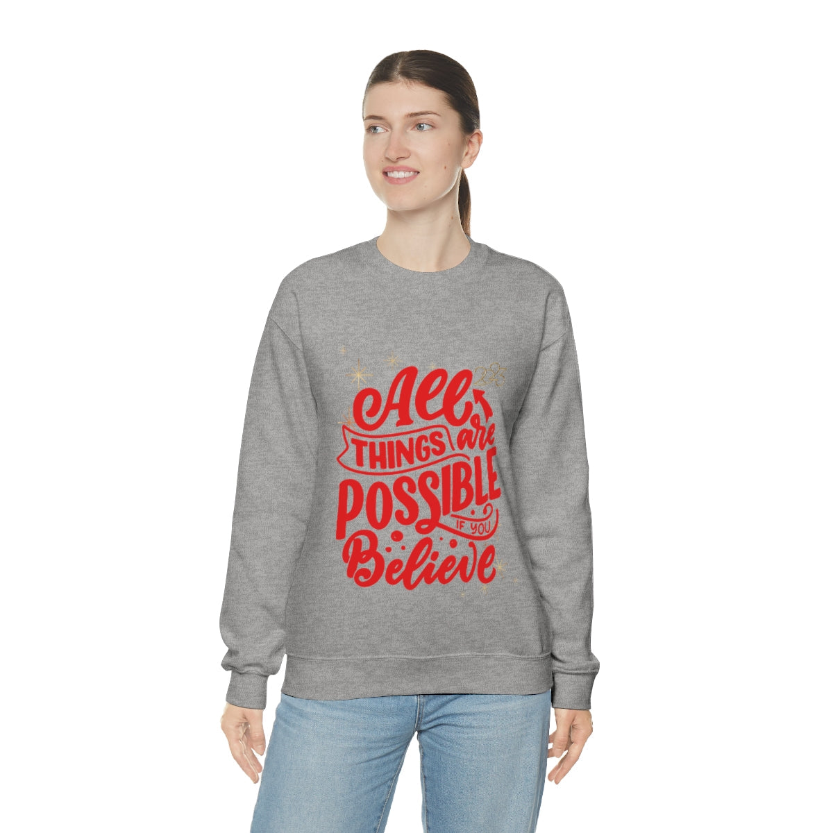 Inspiring Womens Sweatshirt Positive Message